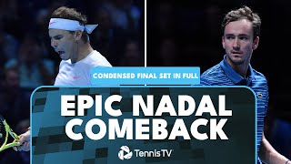 Epic Rafa Comeback Rafael Nadal vs Daniil Medvedev Condensed Final Set  Nitto ATP Finals 2019 [upl. by Ydur]