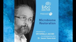 Microbiome Restoration with Dr Jason Hawrelak PhD ND [upl. by Marybeth]