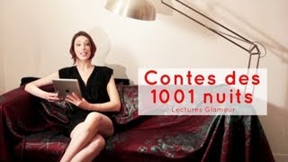 Lectures Glamour  Contes des 1001 nuits [upl. by Barclay]