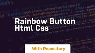 Rainbow button html css [upl. by Eidok905]