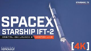 4K Watch SpaceX launch Starship the biggest rocket ever LIVE up close and personal [upl. by Jozef]