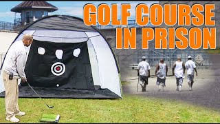 The Best Prison Golf Course [upl. by Grogan]