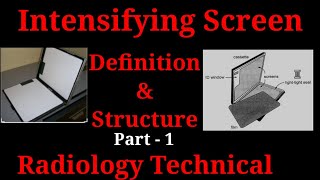 Intensifying Screen  Defination amp Structure  Radiology technical  By BL Kumawat [upl. by Annol]