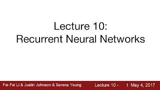 Lecture 10  Recurrent Neural Networks [upl. by Hcire]