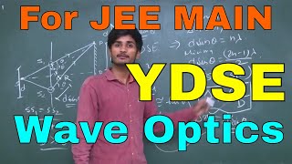 YDSE  Wave Optics  Part1  For IIT JEEJEE MAINNEET  ByKartikey PandeyIIT BHU [upl. by Decato]