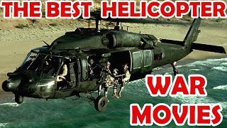 Best Helicopter War Movies Ever Made  Top 3 [upl. by Kym]