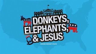 Donkeys Elephants amp Jesus Week 3 Pastor Randy Harding [upl. by Maharba]