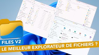 Files  Le meilleur explorateur de fichiers sous Windows [upl. by Arundel]