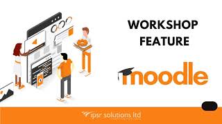 Workshop Activity feature in Moodle  Setup effective Peer assessment  Detailed Tutorial 2021 [upl. by Wes]