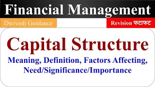 Capital Structure Meaning need factor capital structure in hindi Financial Management BBA MBA [upl. by Atsylac]