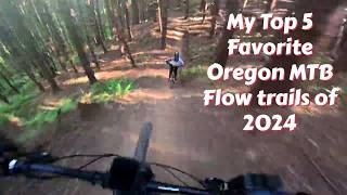 My Top 5 Favorite Flow Trails in Oregon 2024 [upl. by Galan584]