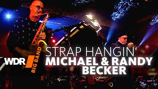 Michael and Randy Brecker feat by WDR BIG BAND  StrapHangin  GRAMMY 2007 [upl. by Farron386]