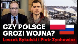 Oś LondynWarszawaKijów Czy Polsce grozi wojna  Leszek Sykulski i Piotr Zychowicz [upl. by Flip]