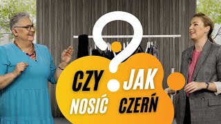 Czy  jak nosić czerń  HITy i MITy [upl. by Notluf]