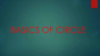 CIRCLES PART 1  BASICS OF CIRCLE [upl. by Roosnam]