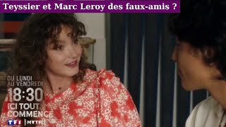 Ici tout commence spoilers du 18 au 22 septembre 2023 Teyssier et Marc Leroy des fauxamis [upl. by Goldberg]