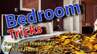 Bedroom Feng Shui Secrets to Maximize Wealth  Feng Shui Treatment [upl. by Weigle]