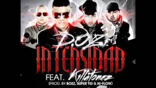 DOZi ft Killatonez  Intensidad Prod Bozz amp Hi Flow [upl. by Blayze]