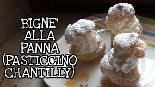 Bignè alla panna Pasticcino chantilly [upl. by Nosiram]