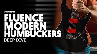 Fluence Modern Humbuckers  Deep Dive [upl. by Diao]