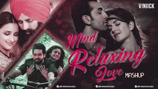 Mind Relaxing Love Mashup  Viniick  Vinick  Malang Sajna  Hit Love Songs  Bollywood Love Mashup [upl. by Oirramed]