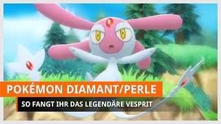 Pokémon Strahlender Diamant amp Leuchtende Perle Vesprit fangen [upl. by Caine]