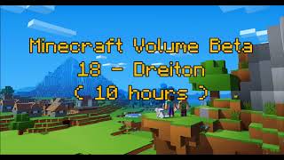 C418  Dreiton  Minecraft Volume Beta 18   Creative 5   10 hours [upl. by Ainafets]