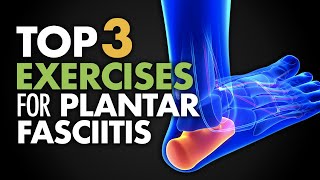 Top 3 Exercises for Plantar Fasciitis [upl. by Nibot]