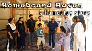 Short Film  Homebound Haven  A Homestay story [upl. by Fisa]