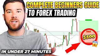 Forex Trading For Beginners In Under 27 Minutes [upl. by Nede]