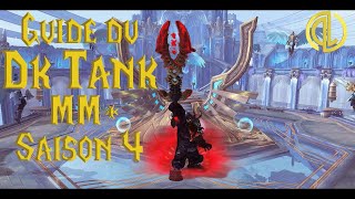 FR Guide DK TANK MM Shadowlands saison 4 sur World of Warcraft  Tout ce quil faut savoir [upl. by Chafee]