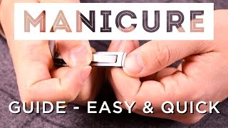 MANicure At Home  How To Take Care Of Your Nails Hands amp Cuticles Like A WellGroomed Gentleman [upl. by Cleave930]