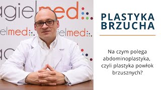 Na czym polega abdominoplastyka czyli plastyka powłok brzusznych [upl. by Peppel]