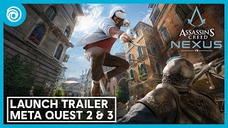 Assassins Creed Nexus VR  Official Launch Trailer  Meta Quest Platforms [upl. by Narmak793]