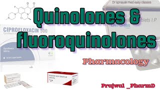 Quinolones and fluoroquinolones Pharmacology PharmDlectures [upl. by Goodkin]