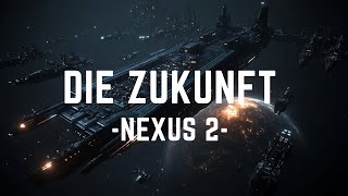 Die Zukunft Nexus 2  Ambient Sci Fi  Fantasy Music [upl. by Imoan280]