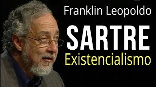 Sartre e o Existencialismo • Franklin Leopoldo e Silva [upl. by Cleodel263]