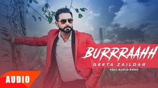 Burraahh  Audio  Geeta Zaildar  Harish Verma  Yuvraj Hans  Speed Records [upl. by Eatnad641]