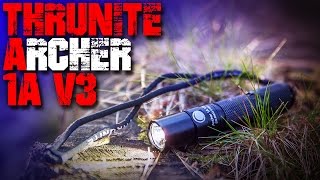 Thrunite Archer A1 V3 Taschenlampe  Review Vergleich Test deutsch  Outdoor EDC Deutschland [upl. by Aroel688]