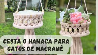 CESTA  HAMACA PARA GATOS DE MACRAME [upl. by Aleit]