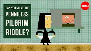 Can you solve the penniless pilgrim riddle  Daniel Finkel [upl. by Anyalram265]