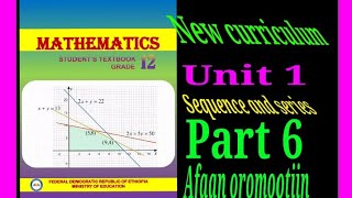 mathematicsgrade12unit1sequenceandseriespart6Afaanoromootiin [upl. by Airotahs649]