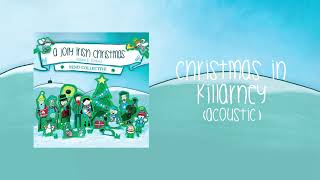 Rend Collective  Christmas In Killarney Acoustic Audio Only [upl. by Kitty]