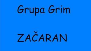 Grupa Grim  Zacaran [upl. by Sewell]