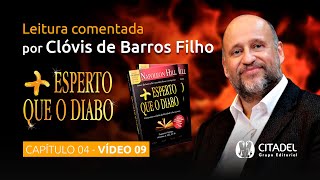 Mais Esperto que o Diabo  Leitura comentada por Clóvis de Barros Filho Capítulo 4  parte 9 [upl. by Haeluj]