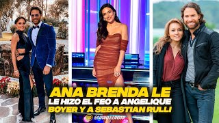 ANA BRENDA CONTRERAS LE HIZO EL FEO A ANGELIQUE BOYER Y SEBASTIAN RULLI VIDEO [upl. by Krebs659]