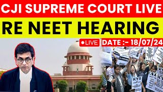 Live  NEET Hearing CJI Supreme Court Live RENEET [upl. by Jung]