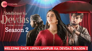 Abdullahpur Ka Devdas Season 2  Bilal Abbas and Sara Khan  finale episode [upl. by Airdnal701]