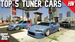 Top 5 Tuner Cars In GTA Online [upl. by Randie]