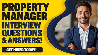 PROPERTY MANAGER INTERVIEW QUESTIONS AND ANSWERS How to Pass a Property Management Interview [upl. by Carmel]